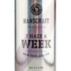 Hanscraft 7 Haze a Week - New England IPA im Shop kaufen